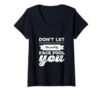 Mujer Humor Texto Funny People Don't Let The Pretty Face Engañarte Camiseta Cuello V