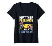 Mujer Hurt Their Feelings I LL Help You Find Yours Camiseta Cuello V