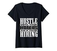 Mujer Hustle Until Your Haters Ask If You'Re Hiring Graphic Camiseta Cuello V