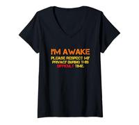 Mujer I Am Awake Please Respect My Privacy Sarcástico Divertido Dicho Camiseta Cuello V