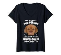 Mujer I Am Not Just A Dog Person Bordeaux Mastiff Mommy Dog Mom Camiseta Cuello V