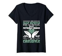 Mujer I Am Sleep Deprived Physically Drained Caregiver Camiseta Cuello V