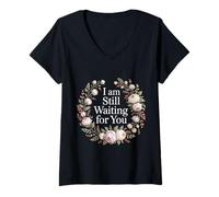 Mujer I Am Still Waiting For You Love Phase Romance - Camiseta Cuello V