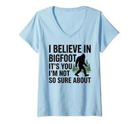 Mujer I Believe In Bigfoot Funny Cita Sasquatch Humor Sarcástico Camiseta Cuello V
