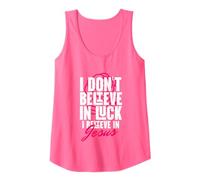 Mujer I Believe in God Faith Christ No Luck Thank you Jesucristo Camiseta sin Mangas