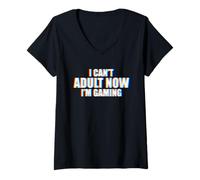 Mujer I Can't Adult Now I'm Gaming Camiseta Cuello V