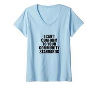 Mujer I Can't Conform to Your Community Standards HOA Rebel Outlaw Camiseta Cuello V