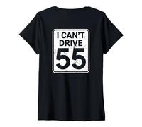 Mujer I Can't Drive 55 Funny 55th Birthday Party Fathers Day Jokes Camiseta Cuello V