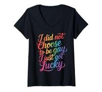 Mujer I Did Not Choose To Be Gay I Just Got Lucky - Camiseta Cuello V