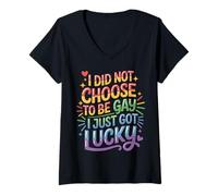 Mujer I Did Not Choose To Be Gay I Just Got Lucky - Camiseta Cuello V