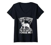 Mujer I Didn'T Choose The Cat Dad Life The Cat Dad Life Chose Me Camiseta Cuello V