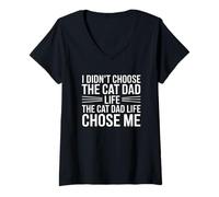 Mujer I Didn'T Choose The Cat Dad Life The Cat Dad Life Chose Me Camiseta Cuello V