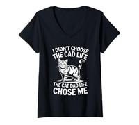 Mujer I Didn'T Choose The Cat Dad Life The Cat Dad Life Chose Me Camiseta Cuello V