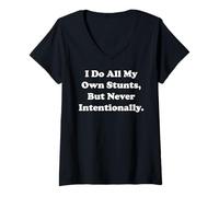 Mujer I Do All My Own Stunts, But Never Intentionally Funny Saying Camiseta Cuello V