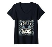 Mujer I Do It For The Tacos Gym Exercise Reward |- Camiseta Cuello V
