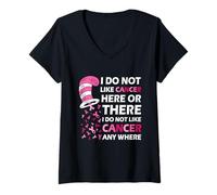 Mujer I Do Not Like Cancer Here Or There I Do Not Like Cancer Camiseta Cuello V