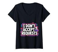 Mujer I Don't Accept Requests DJ Song Playlist Jokes - Camiseta Cuello V