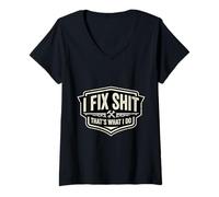 Mujer I Fix Shit That's What I Do Funny Handyman Repairman Camiseta Cuello V