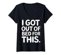 Mujer I Got out of Bed For This Annoyed Sarcasm Expecation |- Camiseta Cuello V