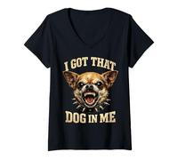Mujer I Got That Dog in Me Chihuahua Funny Meme Men Women Camiseta Cuello V