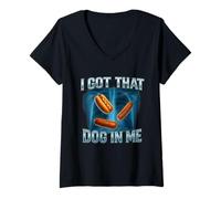 Mujer I Got That Dog In Me Shirt Funny Glizzy Meme Dog In Me Camiseta Cuello V