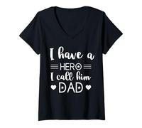 Mujer I Have A Hero and I Call Him Dad Daddy Regalo del Día del Padre Niño Camiseta Cuello V