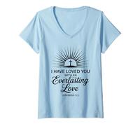 Mujer I Have Loved You with An Everlasting Love Biblia Versículo Faith Camiseta Cuello V