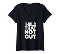 Mujer I Hold That Not out - Dicho en inglés Camiseta Cuello V