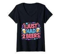 Mujer I Just Had 2 Beers Citas de mentiras borrachas - Camiseta Cuello V