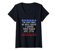 Mujer I Just Mad As Hell Cause I Love This Place 1776 4 de Julio Camiseta Cuello V