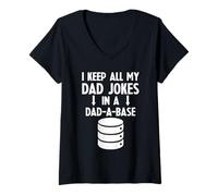 Mujer I Keep All My Dad Jokes in A Dad-A-Base Camiseta Cuello V