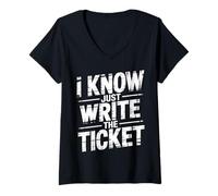 Mujer I Know Just Write The Ticket Sarcastic Driver Car - Camiseta Cuello V