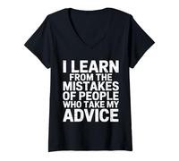Mujer I Learn from Others' Mistakes Who Take My Advice - Camiseta Cuello V