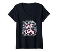 Mujer I Like It Wet and Dirty Muddy Race Motocicleta Running Barro Camiseta Cuello V