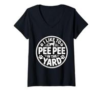 Mujer I Like To Pee Pee In The Yard Dad Father Backyard Joke - Camiseta Cuello V
