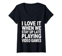 Mujer I Love It When We Stay Up Late Playing Video Games Camiseta Cuello V