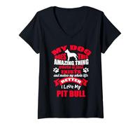 Mujer I Love My Dog Pit Bull Funny Puppy Dogs Lovers Camiseta Cuello V