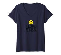 Mujer I Love My Job Said No One Ever Funny Office Humor Apparel Camiseta Cuello V