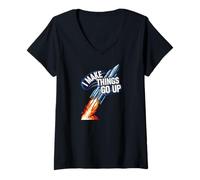 Mujer I Make Things Go Up Funny Rocket Launch Space Engineering Camiseta Cuello V