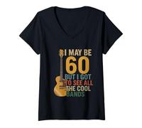 Mujer I May Be 60 But I Got To See All The Cool Bands Camiseta Cuello V