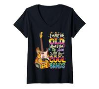 Mujer I May Be Old But I Got To See All The Cool Bands Concierto Camiseta Cuello V