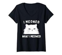 Mujer I Meowed What I Meowed Funny Cat Sarcastic Slogan Graphic Camiseta Cuello V
