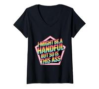 Mujer I Might Be A Handful But So Is This Ass Gym Squat Fit - Camiseta Cuello V