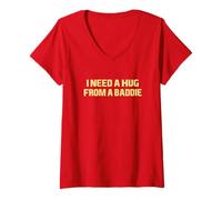 Mujer I Need A Hug from A Baddie Funny Saying Quote (Arte en la Espalda) Camiseta Cuello V