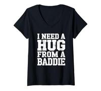 Mujer I Need A Hug from A Baddie Funny Text Graphic Flirt Meme Fun Camiseta Cuello V