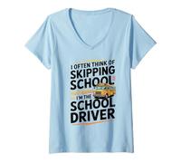 Mujer I Often Think About Skipping School I'm The School Driver Camiseta Cuello V