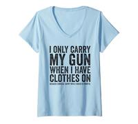 Mujer I Only Carry My Gun Funny Gun Derechos Ocultar Llevar Camiseta Cuello V