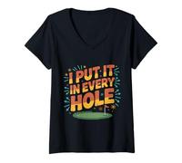 Mujer I Put It In Every Hole Golfista juguetón - Camiseta Cuello V