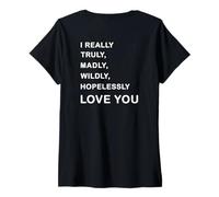 Mujer I Really, Truly,... Love You - Romantic Quote Design -Back Camiseta Cuello V
