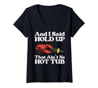 Mujer I Said Hold Up That Aint No Hot Tub Cangrejos de río Hombres Mujeres Niños Camiseta Cuello V
